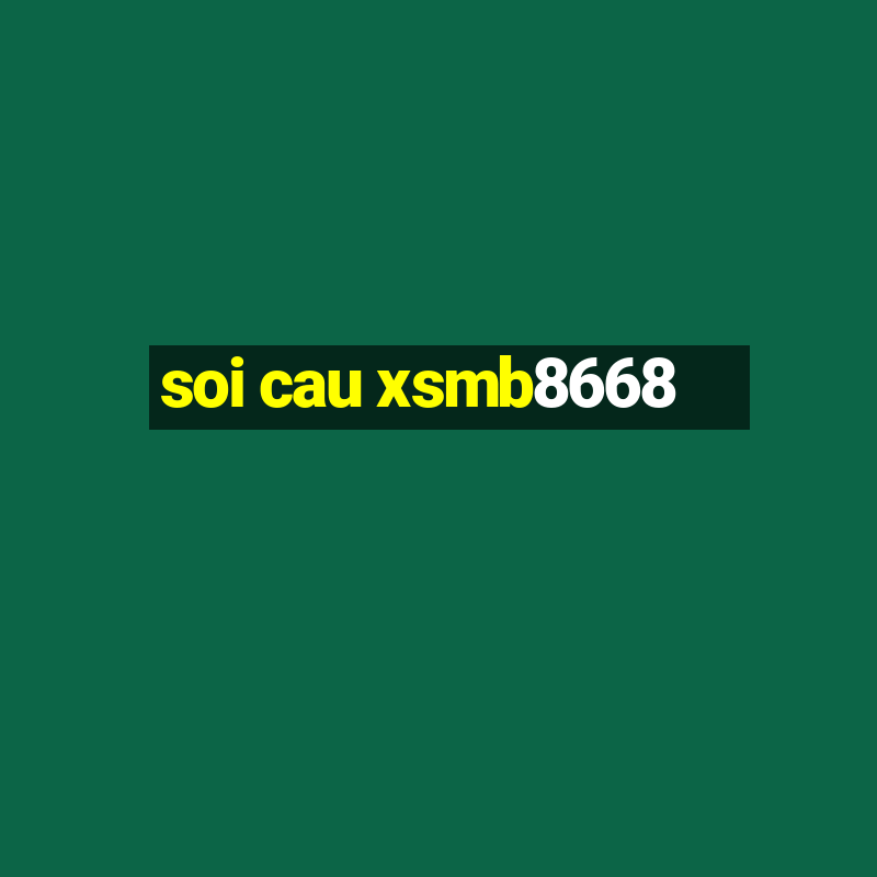 soi cau xsmb8668