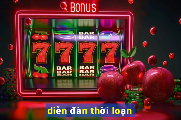 diễn đàn thời loạn