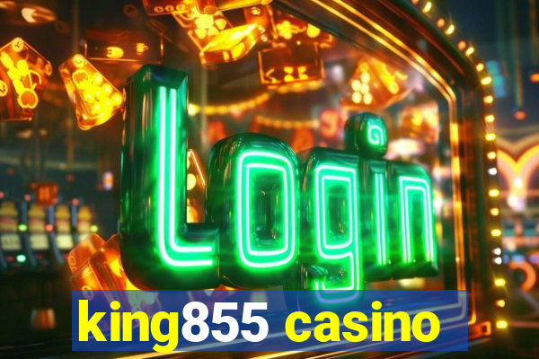 king855 casino