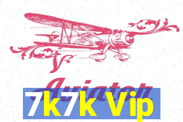 7k7k Vip