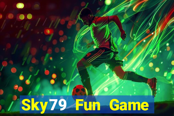 Sky79 Fun Game Bài Casino