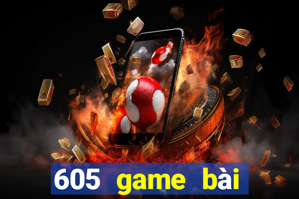 605 game bài Apple phiên bản