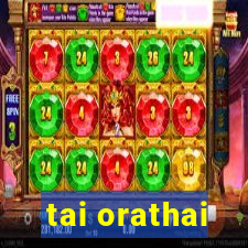 tai orathai