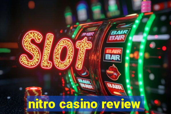 nitro casino review