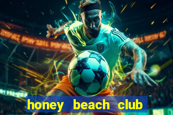 honey beach club happy hour