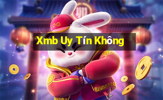 Xmb Uy Tín Không