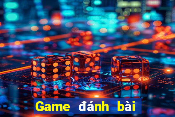 Game đánh bài hot nhất hiện nay