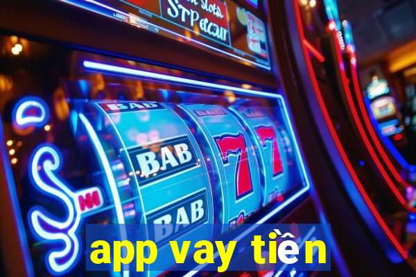 app vay tiền