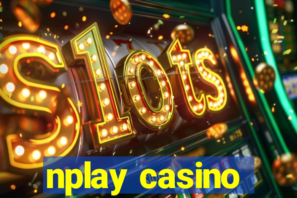 nplay casino