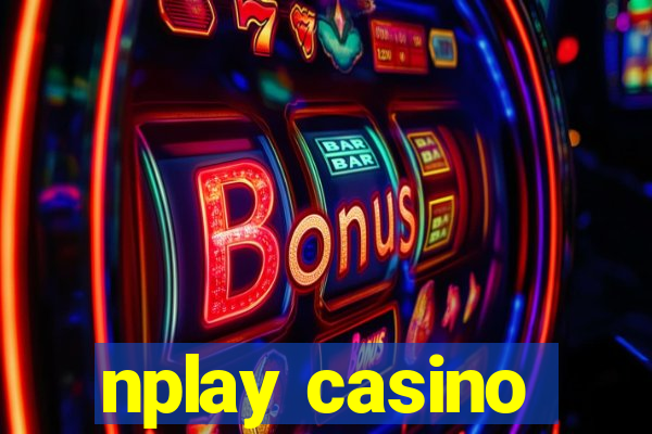 nplay casino