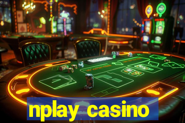 nplay casino