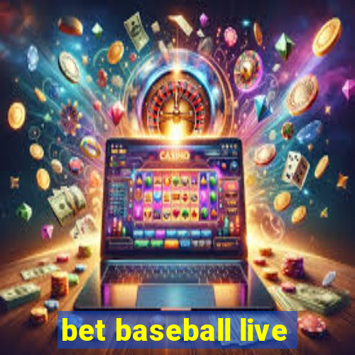 bet baseball live