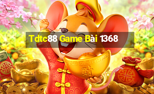 Tdtc88 Game Bài 1368