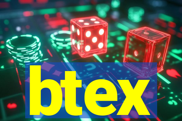 btex