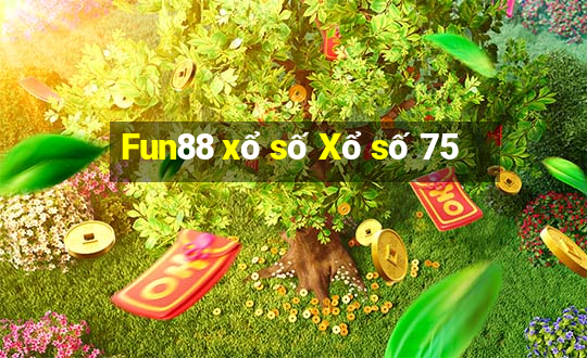 Fun88 xổ số Xổ số 75