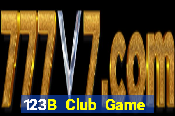 123B Club Game Bài Đổi Thưởng