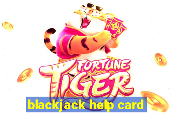 blackjack help card