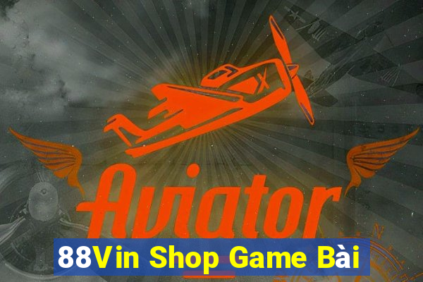 88Vin Shop Game Bài