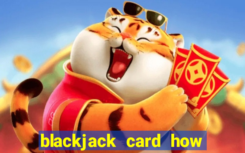 blackjack card how to play