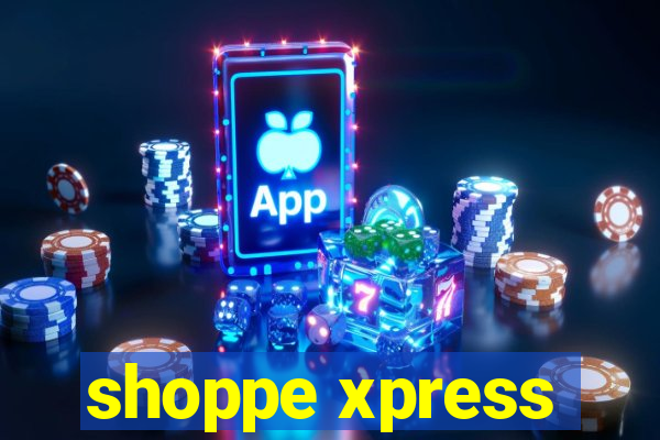 shoppe xpress