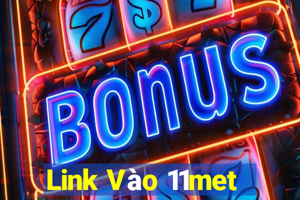 Link Vào 11met