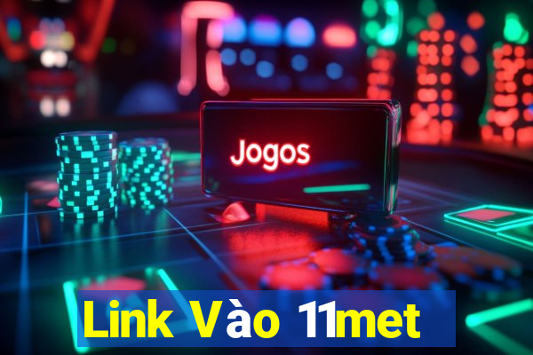 Link Vào 11met