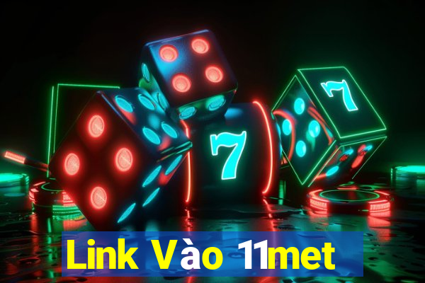 Link Vào 11met