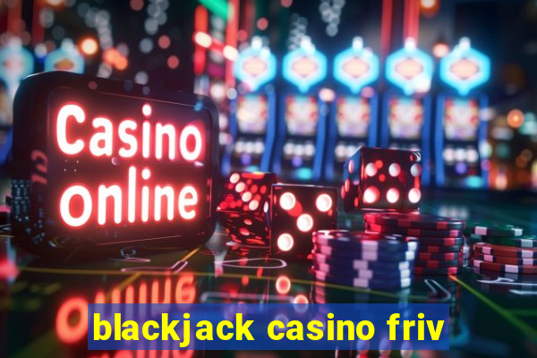 blackjack casino friv