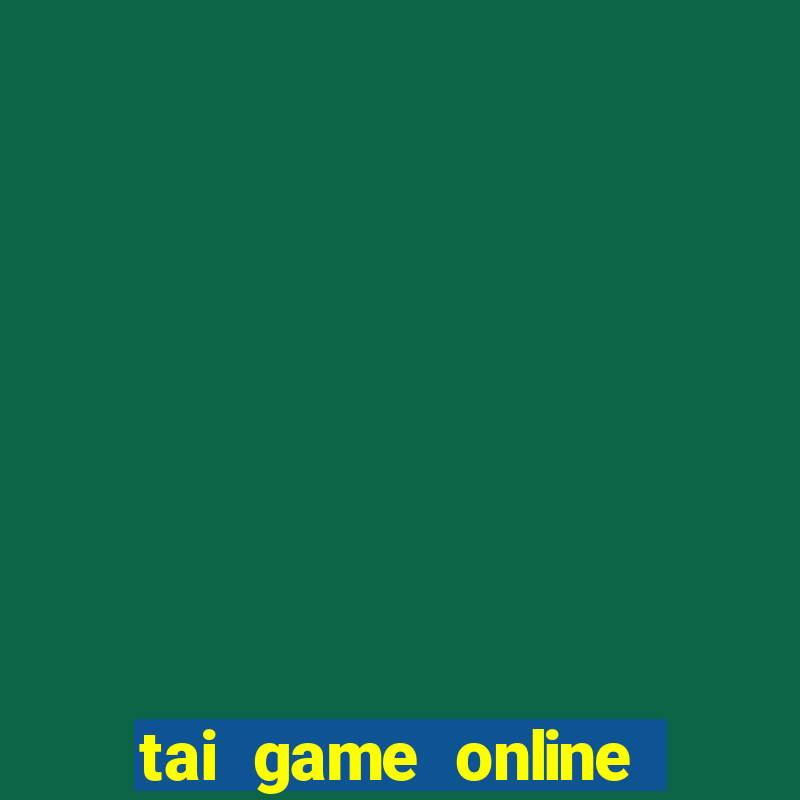 tai game online cho androi