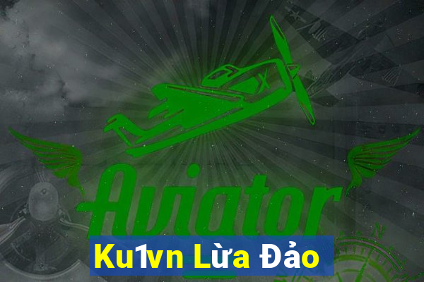 Ku1vn Lừa Đảo