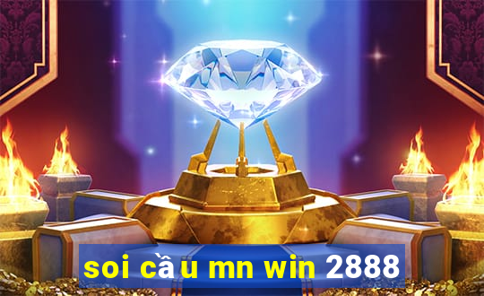 soi cầu mn win 2888