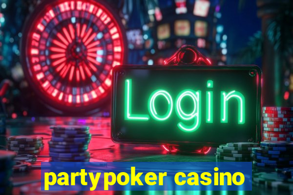 partypoker casino