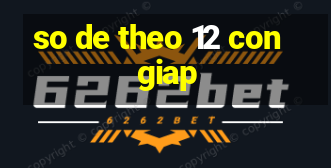 so de theo 12 con giap