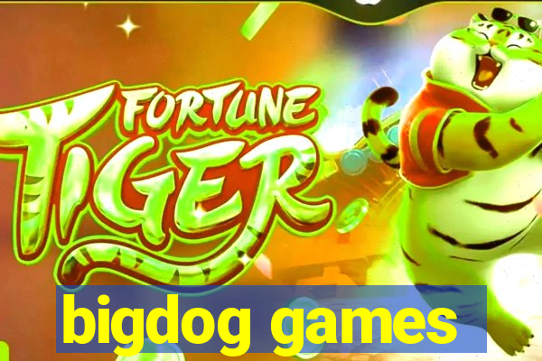 bigdog games