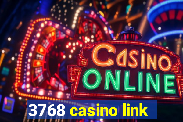 3768 casino link