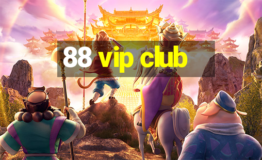 88 vip club