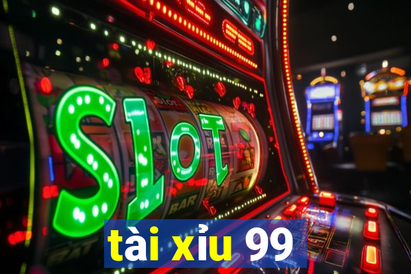 tài xỉu 99