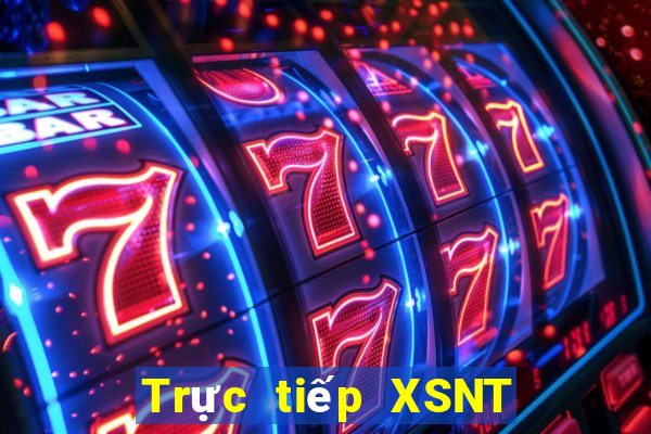 Trực tiếp XSNT ngày 29