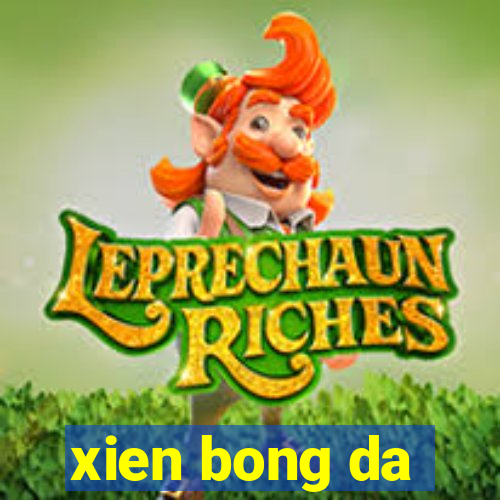 xien bong da