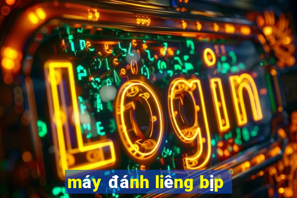 máy đánh liêng bịp