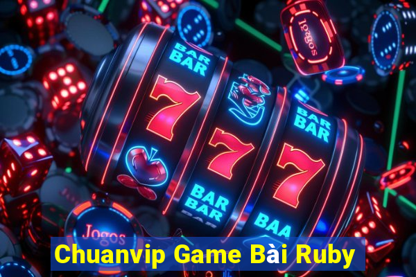 Chuanvip Game Bài Ruby