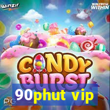 90phut vip