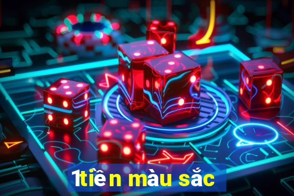 1tiền màu sắc