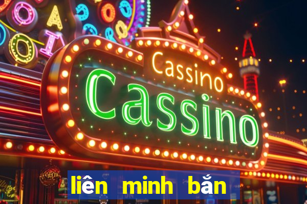 liên minh bắn cá online