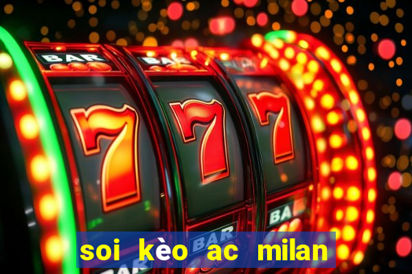 soi kèo ac milan vs inter milan