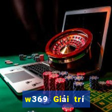 w369 Giải trí Đăng nhập