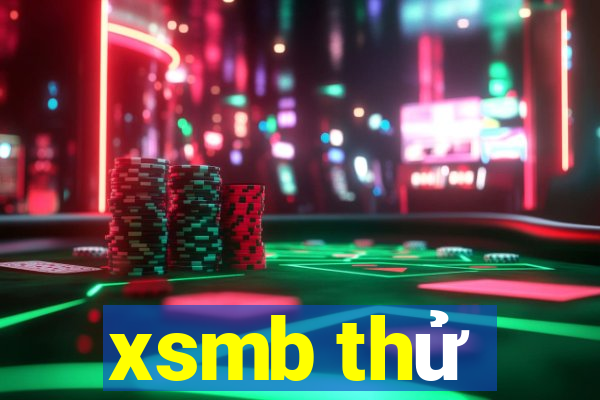 xsmb thử