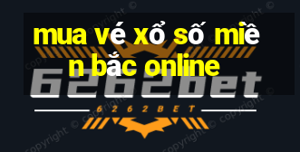 mua vé xổ số miền bắc online