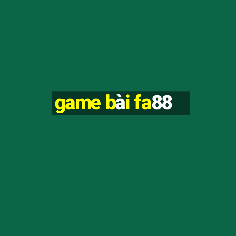 game bài fa88