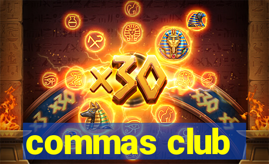 commas club